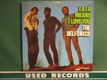 ★ The Delfonics ： La La Means I Love You LP ☆ (( Thom Bell / Sweet Soul 甘茶ソウル / LALA / 落札5点で送料当方負担_画像1