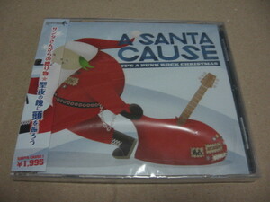 [CD]A SANTA CAUSE IT'S A PUNK ROCK CHRISTMAS 未開封 クリスマス・コンピレーション サンタさんからの贈り物 聖夜の晩に頭を振ろう