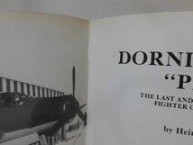 洋書 ドルニエDo335プファイル 写真資料本 DORNIER DO335 ”PFEIL” Schiffer Publishing 1989年発行[1]Z0129_画像2