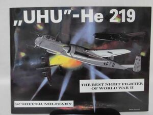 洋書 ハインケルHe219 ウーフー 写真資料本 Schiffer Military ”UHU” He219 The best night fighter of world war II [1]Z0126