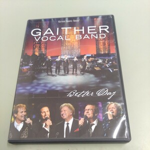 GAITHER VOCAL BAND / Better Day　インポートDVD