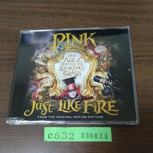 PINK / JUST LIKE FIRE (FROM THE ORIGINAL MOTION PICTURE ALICE THROUGH THE LOOKING GLASS)
