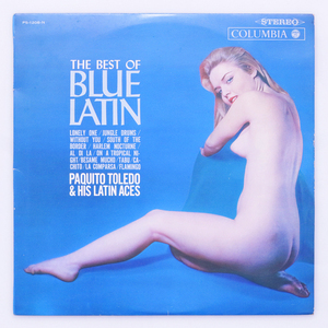 THE BEST OF BLUE LATIN / PAQUITO TOLEDO & HIS LATIN ACES　'65 国内盤　カンパニースリーヴ抜けなし　エロジャケ ヌード cheesecake