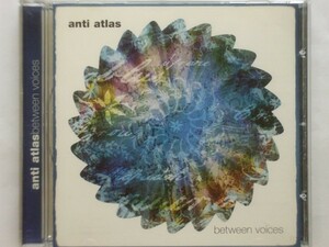 即決○Anti Atlas / Between Voices○Downtempo○2,500円以上の落札で送料無料!!