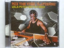 即決○MIX-CD / Mix The Vibe DJ Pierre Wild Pitch Switch 2001○Loleatta Holloway・The Ananda Project○2,500円以上の落札で送料無料!!_画像1