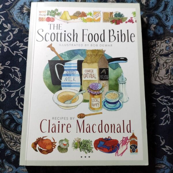 The Scottish Food Bible　スコットランド　料理　英語