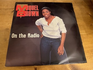 12”★Miquel Brown / On The Radio / ダンス・クラシック！！