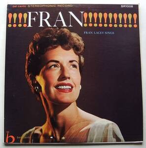 ◆ FRAN LACEY Sings / !! Fran !! ◆ Bel Canto SR1008 (blue vinyl:dg) ◆ W