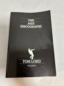 ●L224● 洋書 ジャズ本 The Jazz Discography Vol. 2 Tom Lord 