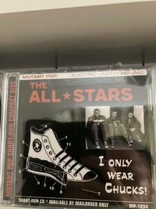 The All Stars 「I Only Wear Chucks! 」CDR mutant pop punk melodic ramones queers rock