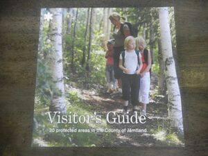 Visitor’s Guide 30 protected areas in the County of J?mtland　イェムトランド　スウェーデン　本文英語