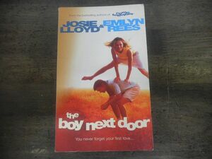 洋書　The Boy Next Door　Josie Lloyd　&　Emlyn Rees　ペーパーバック　ジョージー・ロイド　&　エムリン・リース