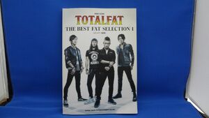 バンド・スコア TOTALFAT「THE BEST FAT SELECTION 1」