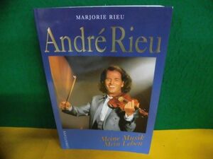 ドイツ語洋書　アンドレ・リュウ　Andre Rieu　Meine Musik Mein Leben