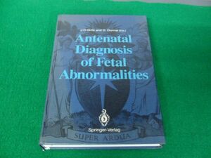 Anetenatal Diagnosis of Fetal Abnormalities 洋書※角潰れ、破れあり