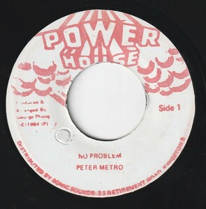 JA盤7”EP★Peter Metro★No Problem★HEavenless Riddim★84年★Power House★超音波洗浄済★試聴可能