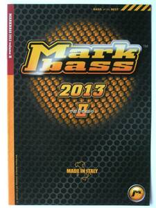 [ catalog only ]5226*MarkBass Mark base catalog 2013 vol.2* base amplifier catalog *Big Bang/LITTLE MARK/MoMark/CMD/MICROMARK