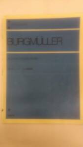 [楽譜]　 ブルクミュラー25の練習曲 全音ピアノライブラリー　　　Ybook-1149