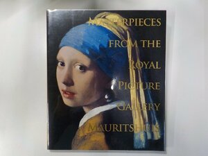 3K0504◆展覧会図録 MASTERPIECES FROM THE ROYAL PICTURE GALLERY MAURITSHUTS 朝日新聞社☆