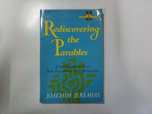17V1476◆REDISCOVERING THE PARABLES JOACHIM JEREMIAS Charles Scribner's Sons☆
