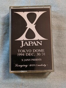 ★X-JAPAN　PRESENTS DEMO TAPE(非売品）★Longing～跡切れたmelody～/TOKYO DOME 1994　DEC,30・31/カセットテープ