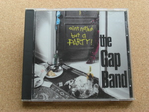 ＊THE GAP BAND / ain’t nothin’ but a party（RB2003）（輸入盤）