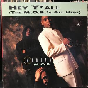 Nubian M.O.B. / Hey Y'all USオリジナル盤