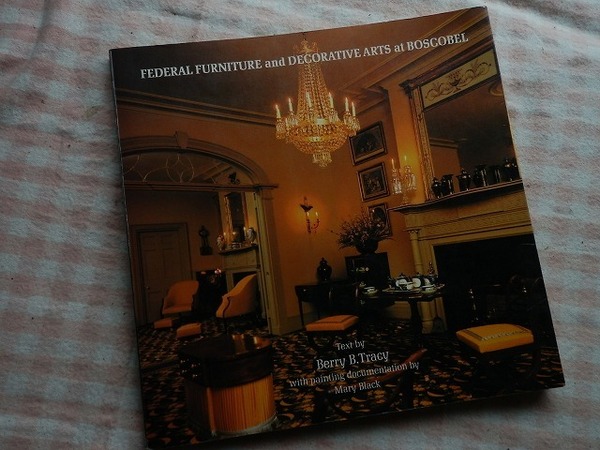 ◆洋書【ボスコベル・ハウスの家具ほか FEDERAL FURNITURE and DECORATIVE ARTS at BOSCOBEL】英語