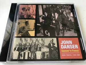 John Dancer『Dancer’s Finest Rare Tracks 1959-1985』(CD)