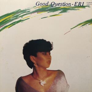 Q LP 大野えり Good Question-ERI シティポップ citypop ファンキー レコード 5点以上落札で送料無料