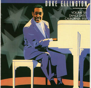 ■Duke Ellington / The Private Collection: Volume Six / Dance Dates California 1958■