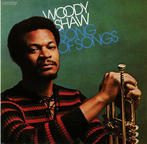 ■ WOODY SHAW(Tp) / Song of Songs【廃盤】■