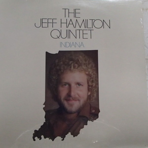 THE JEFF HAMILTON QUINTET　ジェフ・ハミルトン　/　INDIANA　「コンコード輸入盤未開封」