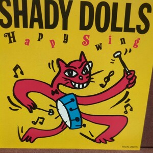 ■T7■　SHADY DOLLS のアルバム「Happy Swing 」