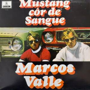 ブラジルODEON盤LP！180g重量盤 Marcos Valle /Mustang Cor De Sangue 1969年作の90'sプレス MOFB 3588 Milton Nascimento Azimuth Deodato