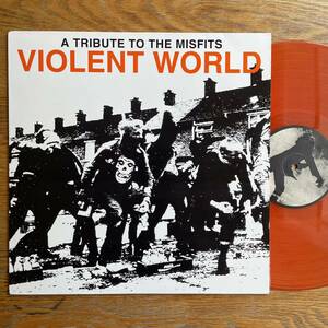 USorg美盤 MISFITS 2000枚限定 97年 Violent World - A Tribute To The Misfits 人気作 Nofx パンク天国 punk 　レコード LP アナログ盤