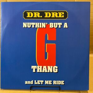 Dr. Dre / Nuthin’ But A Thang , Let Me Ride レコード12 UK盤 青盤 美品