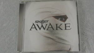 Skillet / スキレット ～ Awake / アウェイク