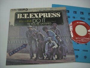 ▲7インチ B.T. EXPRESS B.T.エキスプレス / DO IT (TILL YOU SATISFIED) ドゥ・イット 国内盤 テイチク株式会社 UP-481-S ◇r50804