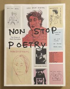 Non Stop Poetry The Zines of Mark Gonzales マークゴンザレス