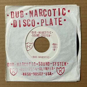 7インチ DUB NARCOTIC SOUND SYSTEM - DUB NARCOTIC