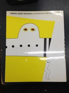 即決 Annual 2000 イタリア ボローニャ 国際絵本原画展 BOLOGNA