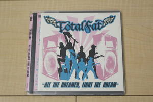 TOTALFAT ALL THE DREAMER,LIGHT THE DREAM CD 元ケース無し メディアパス収納 