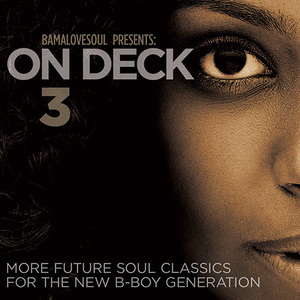 【国内盤】BamaLoveSoul.com presents On Deck 3 / 美品、BBE