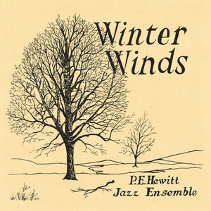 【国内盤】P.E. Hewitt Jazz Ensemble - Winter Winds / 美品、尾川雄介、