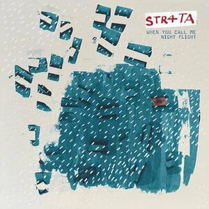 STR4TA/WHEN YOU CALL ME / NIGHT FLIGHT