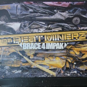 ビートマイナーズ ！DA BEAT MINERZ！ BRACE 4 IMPAK/BLACKMOON/PETE ROCK,/TALIB KWELI/NAUGHTY BY NATUREなど/12in/必聴/2LP