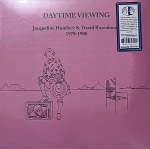 [ 2LP / レコード ] Jacqueline Humbert & David Rosenboom / Daytime Viewing ( Experimental ) Unseen Worlds マルチ パフォーマー