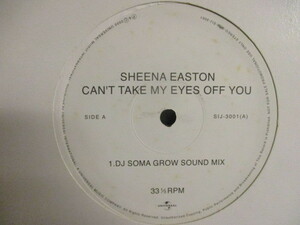 Sheena Easton ： Can't Take My Eyes Off You 12'' (( DJ Soma Grow Sound Mix / Original Ver. / 落札5点で送料当方負担