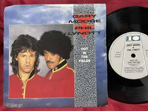 ◆UKorg7”s!◆GARY MOORE AND PHIL LYNOTT◆OUT IN THE FIELDS◆